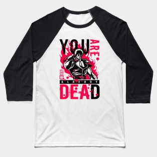 330 You Are DEAD Baseball T-Shirt
